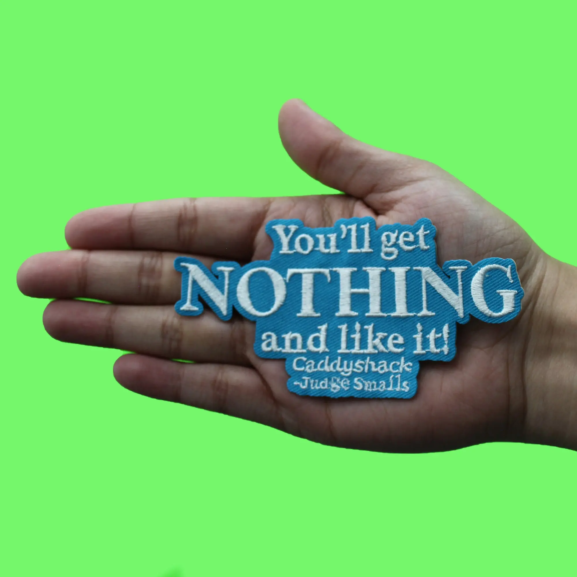 Caddyshack You'll Get Nothing Patch Classic Comedy Movie Embroidered Iron on - Image 2