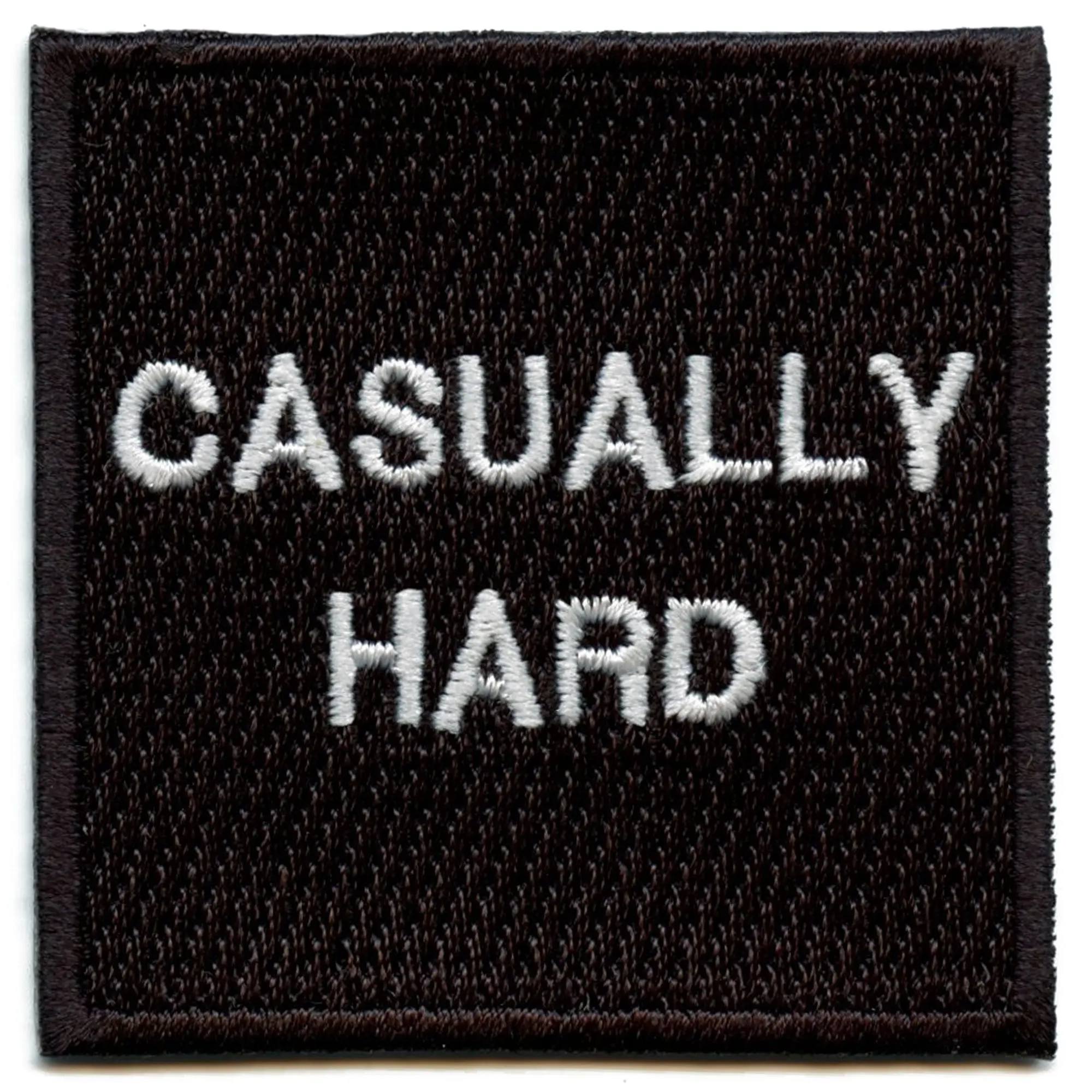 Casually Hard Embroidered Iron On Patch