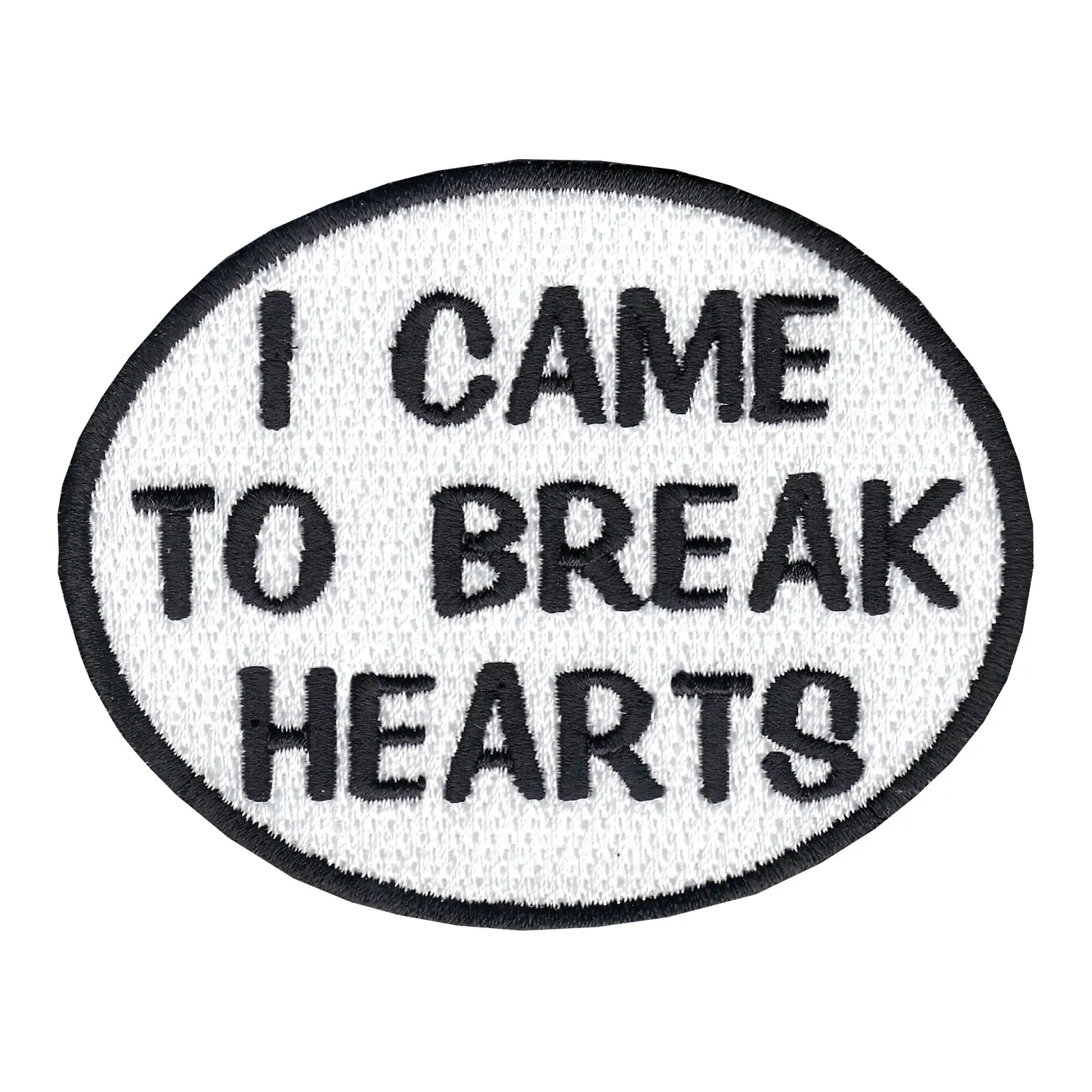 I Came To Break Hearts Oval Iron On Applique Patch