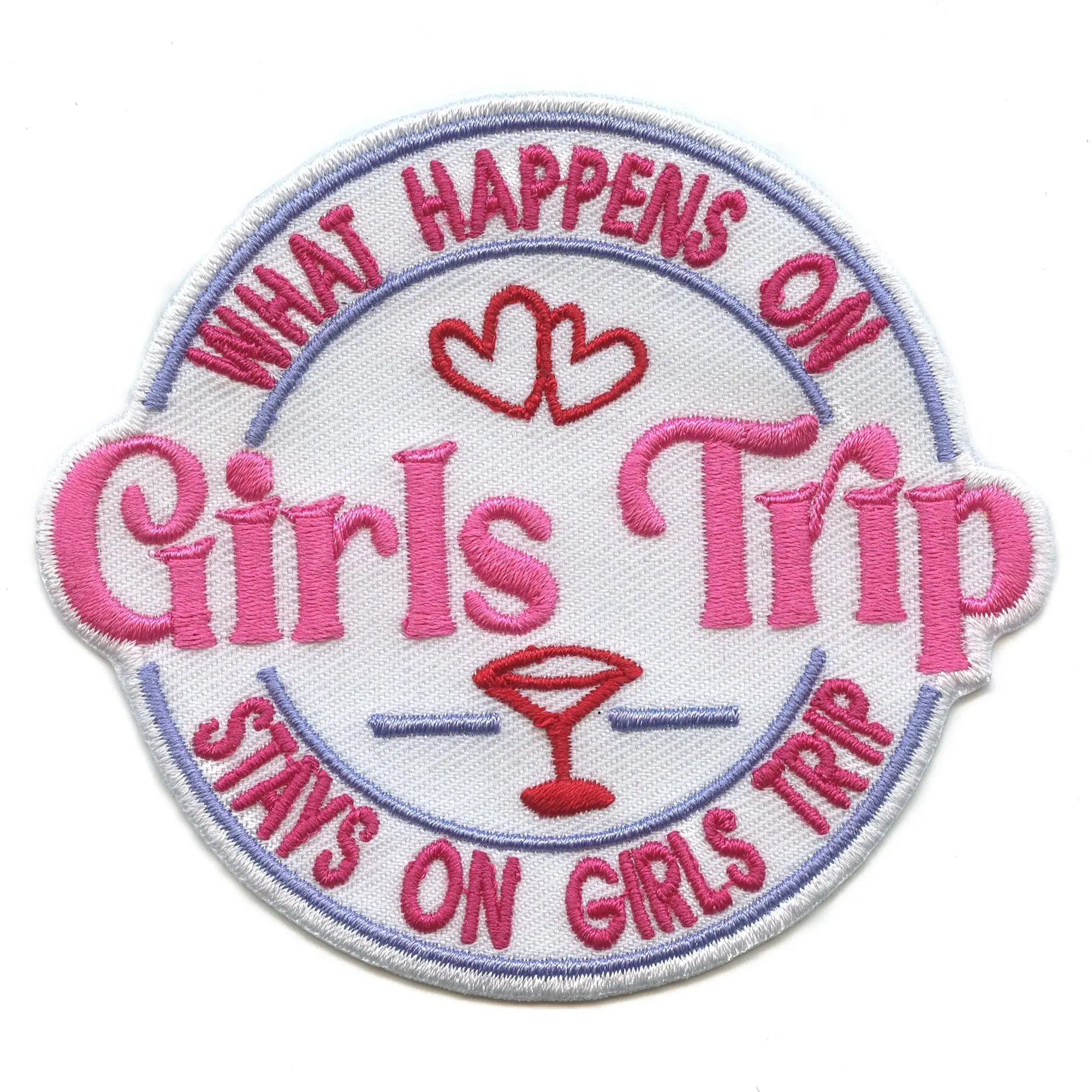 What Happens On Girls Trip Patch Stays On Girls Trip Embroidered Iron On